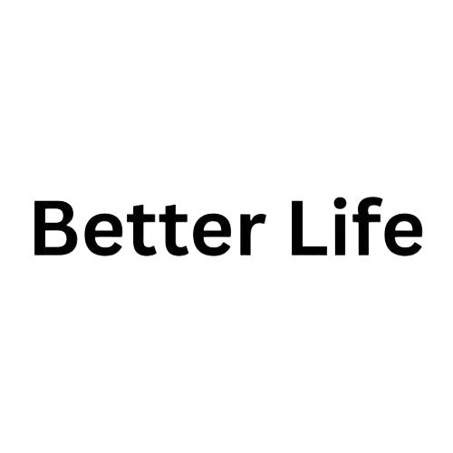 BetterLife